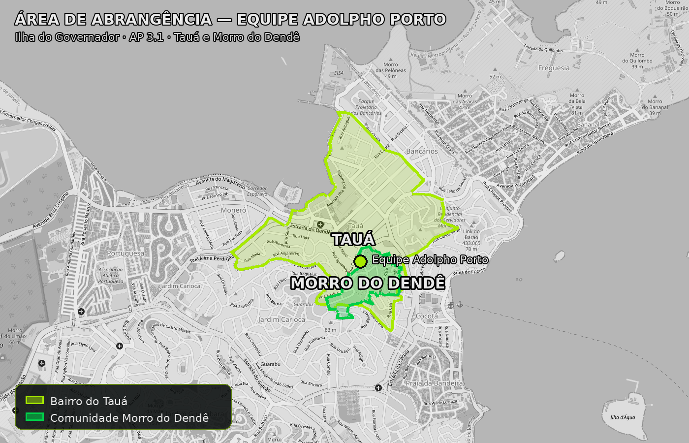 Mapa da área de abrangência da Equipe Adolpho Porto — Tauá e Morro do Dendê, Ilha do Governador, AP 3.1